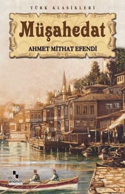 Müşahedat - Anonim Yayınları