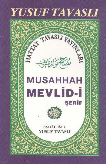 Tavaslı Yayınları - Musahhah Mevlid-i Şerif (B22)