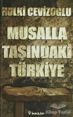 Musalla Taşındaki Türkiye - İnkılap Kitabevi