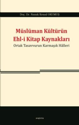 Müslüman Kültürün Ehl i Kitap Kaynakları - 1