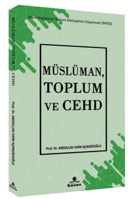 Müslüman, Toplum ve Cehd - Hüner Yayınevi