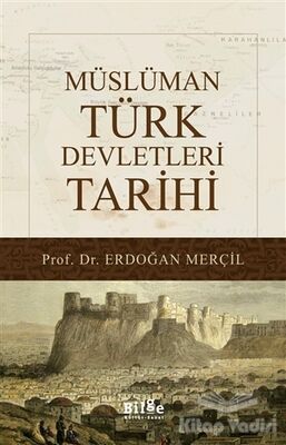 Müslüman Türk Devletleri Tarihi - 1