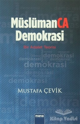 Müslümanca Demokrasi - Mana Yayınları