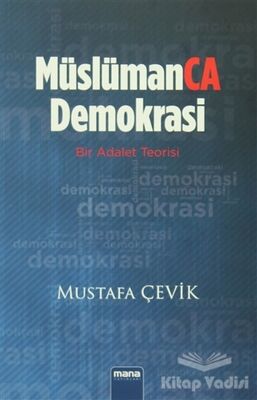 Müslümanca Demokrasi - 1