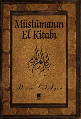 Müslümanın El Kitabı - 1