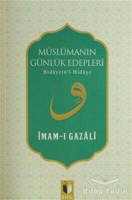 Müslümanın Günlük Edepleri - Ehil Yayınları