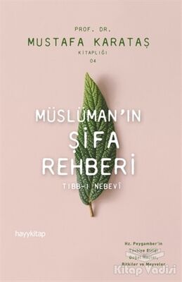 Müslüman'ın Şifa Rehberi - 1