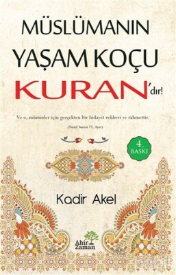 Müslümanın Yaşam Koçu Kurandır! - Ahir Zaman Yayınları