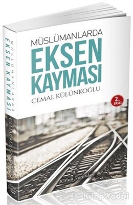 Müslümanlarda Eksen Kayması - Kıraat Yayınları