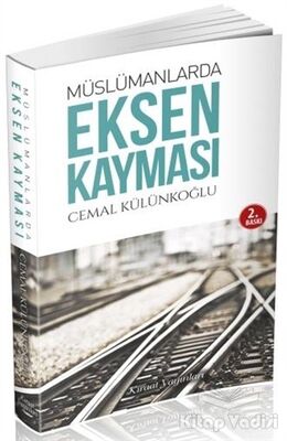 Müslümanlarda Eksen Kayması - 1