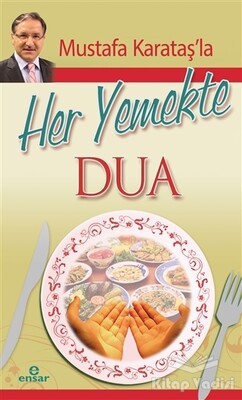 Mustafa Karataş'la Her Yemekte Dua - Ensar Neşriyat