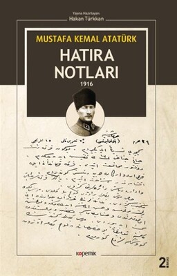 Mustafa Kemal Atatürk - Hatıra Notları 1916 - Kopernik Kitap