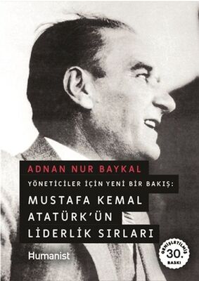Mustafa Kemal Atatürkün Liderlik Sırları - 1