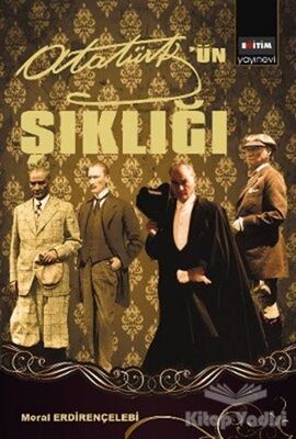 Mustafa Kemal Atatürk’ün Şıklığı - 1