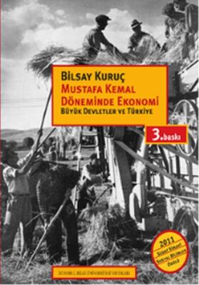 Mustafa Kemal Döneminde Ekonomi Büyük Devletler ve Türkiye - 1