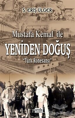 Mustafa Kemal İle Yeniden Doğuş - 1