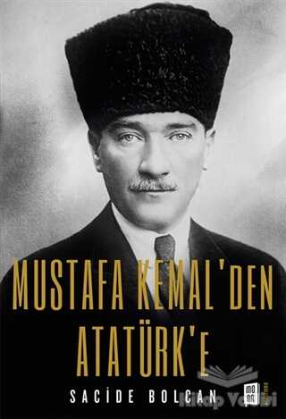 Mona Kitap - Mustafa Kemal’den Atatürk’e
