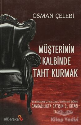 Müşterinin Kalbinde Taht Kurmak - 1