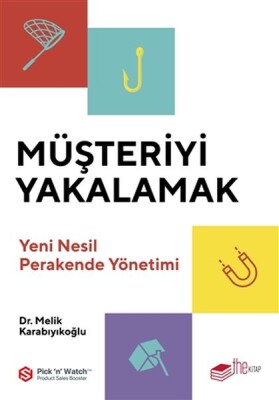 Müşteriyi Yakalamak - The Kitap