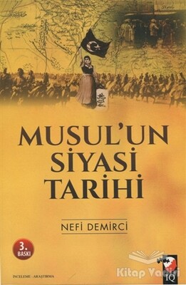 Musul'un Siyasi Tarihi - IQ Kültür Sanat Yayıncılık