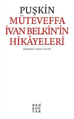 Müteveffa İvan Belkin’in Hikayeleri - 1