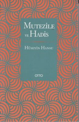 Mutezile ve Hadis - 1