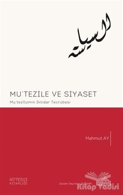 Mu'tezile ve Siyaset - 1