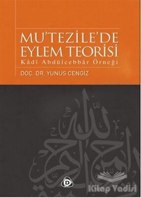 Mu’tezile’de Eylem Teorisi - 1