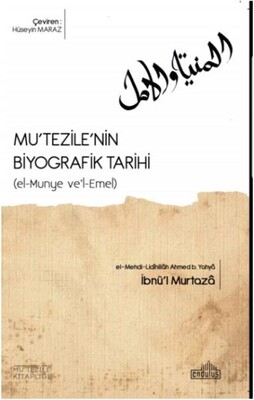 Mu'tezile'nin Biyografik Tarihi - Endülüs Yayınları