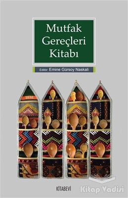 Mutfak Gereçleri Kitabı - Kitabevi Yayınları