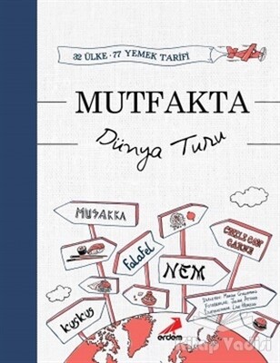 Mutfakta Dünya Turu - Erdem Yayınları