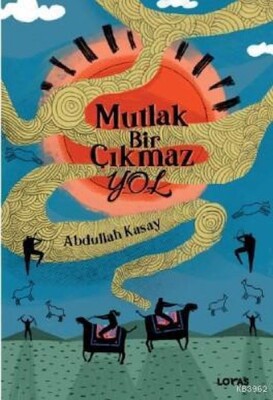 Mutlak Bir Çıkmaz Yol - Loras Yayınları