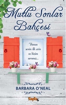 Mutlu Sonlar Bahçesi - Sayfa 6 Yayınları