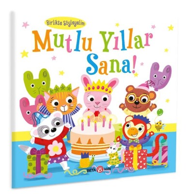 Mutlu Yıllar Sana -Kişiselleştirilebilir Bir Kitap - Beta Kids