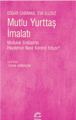 Mutlu Yurttaş İmalatı - İletişim Yayınları