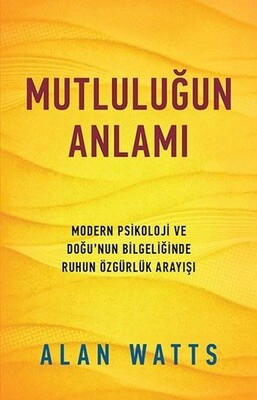 Mutluluğun Anlamı - Butik Yayınları