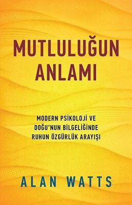 Mutluluğun Anlamı - 1