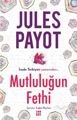 Mutluluğun Fethi - Dokuz Yayınları