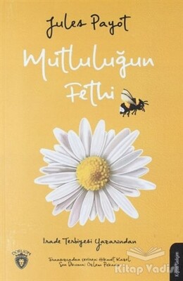 Mutluluğun Fethi - Dorlion Yayınları