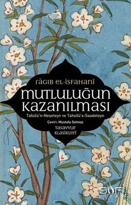 Mutluluğun Kazanılması - Sufi Kitap