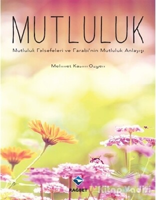 Mutluluk - Rağbet Yayınları