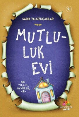 Mutluluk Evi - Mevsimler Kitap