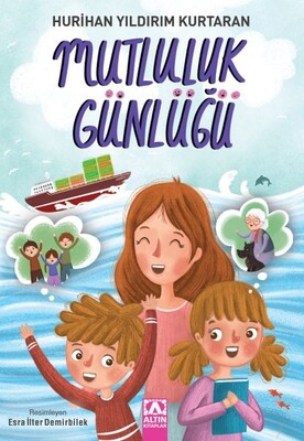 Mutluluk Günlüğü - Altın Kitaplar Yayınevi