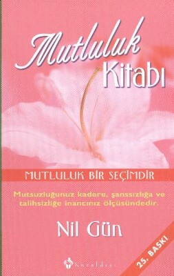 Mutluluk Kitabı - Kuraldışı Yayınları