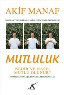 Mutluluk Nedir ve Nasıl Mutlu Olunur? - Avrupa Yakası Yayınları