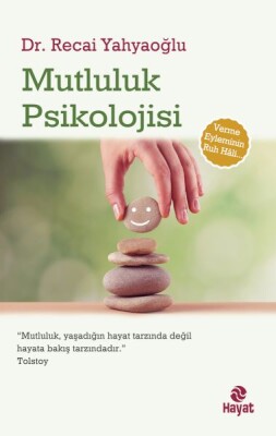 Mutluluk Psikolojisi - Hayat Yayınları