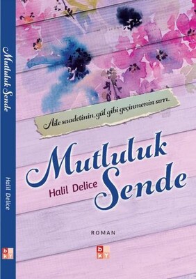 Mutluluk Sende - Babıali Kültür Yayıncılığı