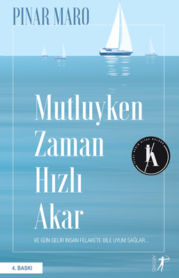 Mutluyken Zaman Hızlı Akar - 1