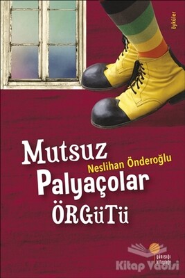 Mutsuz Palyaçolar Örgütü - Günışığı Kitaplığı