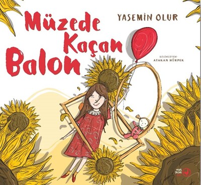 Müzede Kaçan Balon - Okuryazar Yayınları